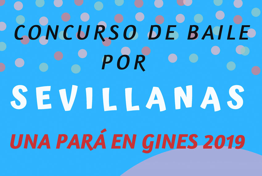 Una Pará en Gines 2019 arrancará con el concurso de «Baile por Sevillanas»